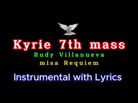 Kyrie 7th mass - Misa Requiem Instrumental with Lyrics