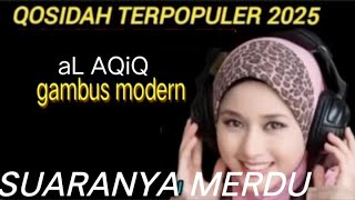 Download lagu Al Al AQIQ ,IRAMA GAMBUS MODERN ,Ala Nasidaria mp3 Download lagu Al Al AQIQ ,IRAMA GAMBUS MODERN ,Ala Nasidaria mp3
