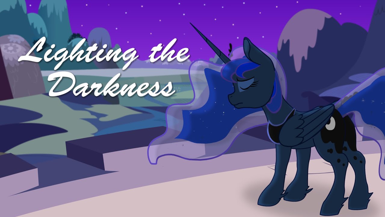 Lighting The Darkness "MLP ANIMATION"