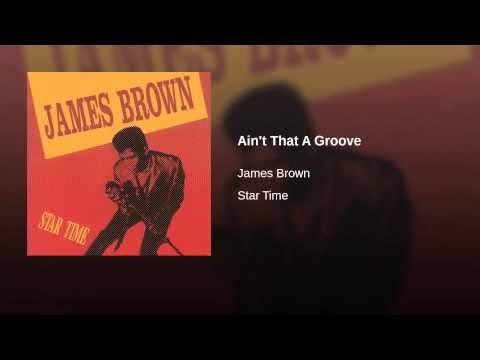 Video thumbnail for Ain’t That a Groove