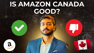 Why Amazon Canada is Best? Why You Should Sell In Canada?