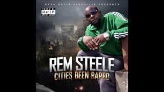 REMSTEELE-Cities Been Raped (Album single)