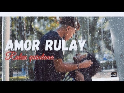 Rolex Quintana - Amor  Rulay 😍