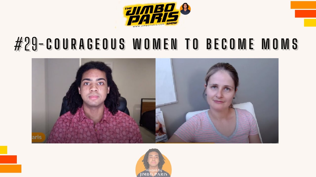 Jimbo Paris Show #29- Courageous Women to Become Moms (Anna Reyes)