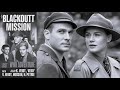 Blackout Mission 1941 Lost WWII Spy Adventure With K Veidt V Hobson H Petrie Full Movie