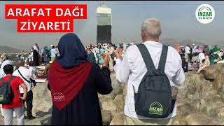 İnzar Turizm 'Arafat Dağı' Ziyareti