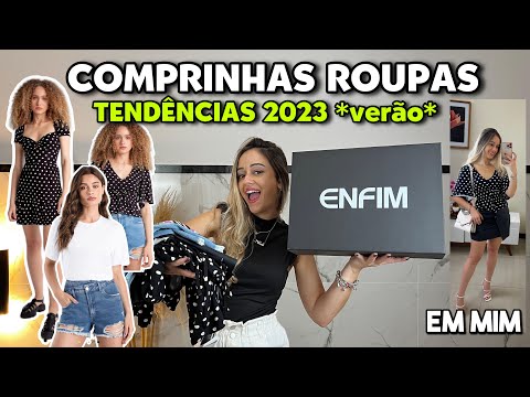 COMPRINHAS ROUPAS SITE NACIONAL, LOOKS VERÃO TENDÊNCIAS 2023 | MALWEE, ENFIM