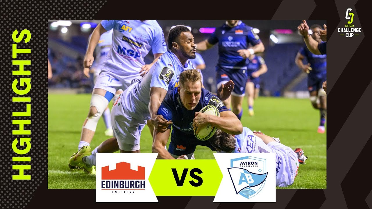 Extended Highlights - Edinburgh Rugby v Aviron Bayonnais Round of 16  |  EPCR Challenge Cup 2023/24
