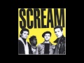 Scream - I Look When You Walk