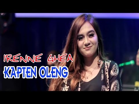 Irenne Ghea - Kapten Oleng | Dangdut [OFFICIAL]