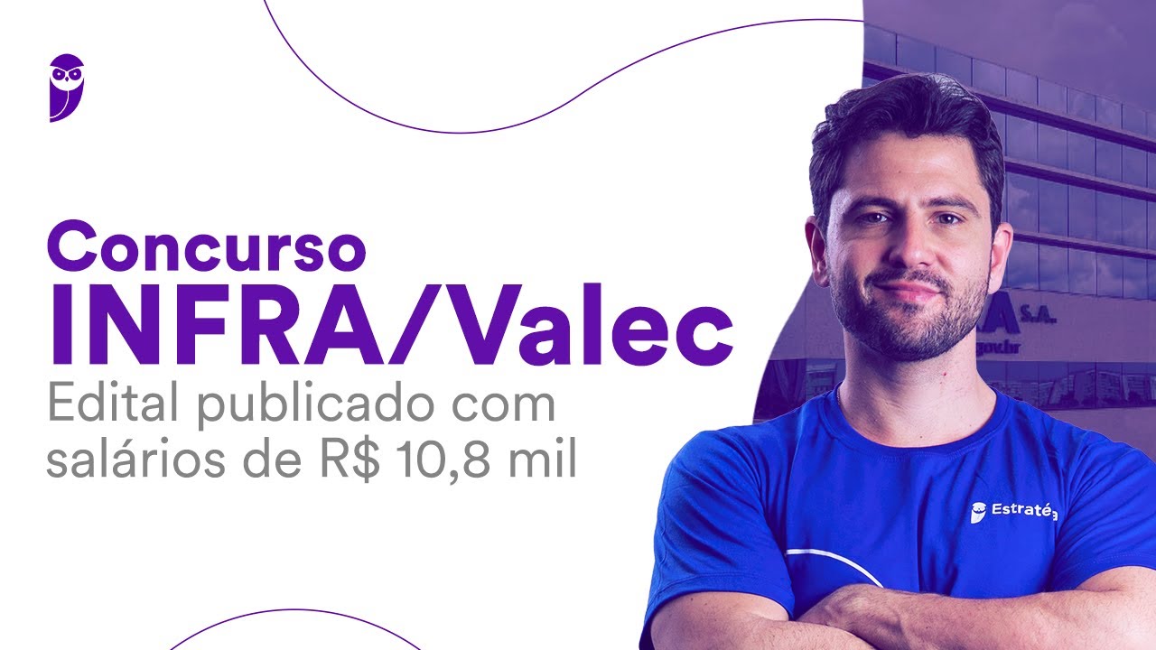 Concurso INFRA/Valec: Edital publicado com salários de R$ 10,8 mil