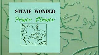 Stevie Wonder - Power Flower