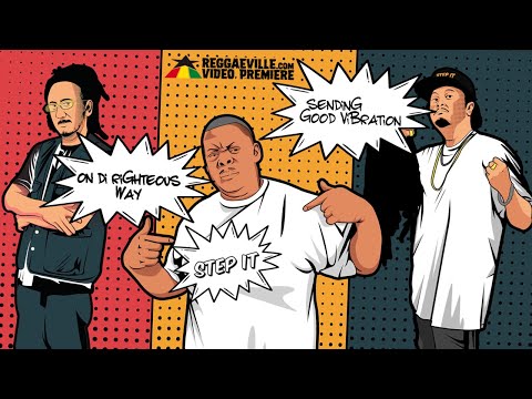 Ras Muhamad feat. Tippa Irie & Noizekilla - Step It [Official Lyric Video 2020]