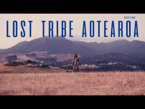 Lost Tribe Aotearoa - Wicked Man (Official Music Video) @LOSTTRIBEAOTEAROA