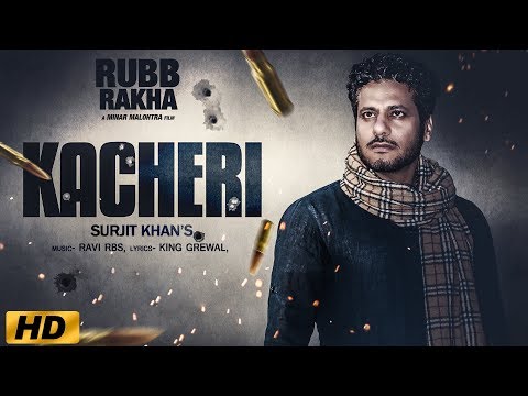 Kacheri - Surjit Khan ( Full Video ) | New Punjabi Songs 2019 | Headliner Records
