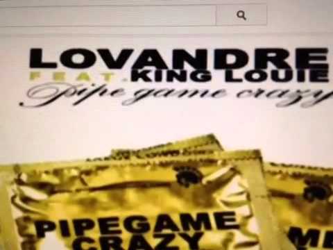 Lovandre x King Louie "Pipe Game Crazy" (chipmunk version)