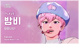 [#음중직캠] PLAVE BAMBY  (플레이브 밤비) – BBUU! FanCam | 쇼! 음악중심 | MBC251115