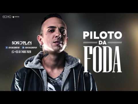 Sondplay - Piloto da Foda