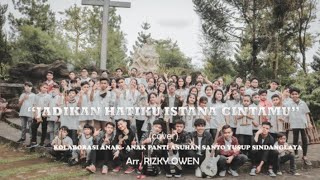 Download lagu Jadikan Hatiku Istana Cintamu ( cover ) kolaborasi anak anak Panti Asuhan Santo Yusup Sindanglaya mp3