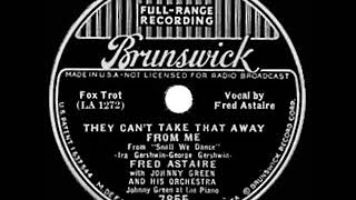 1937 HITS ARCHIVE: They Can’t Take That Away From Me - Fred Astaire