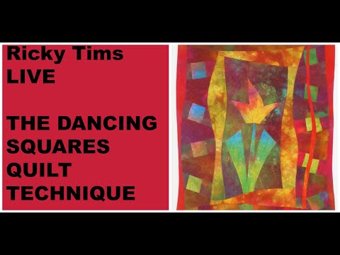 Ricky Tims LIVE -Making the  "Dancing Squares Quilt"