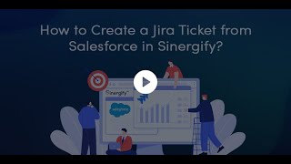 How to Create a Jira Ticket from Salesforce?