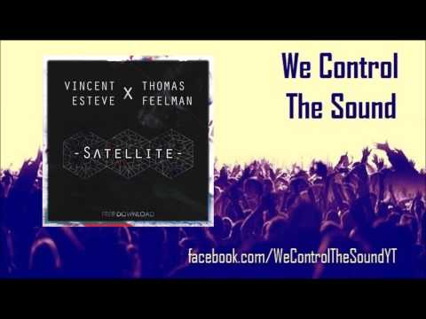 Vincent Esteve & Thomas Feelman - Satellite