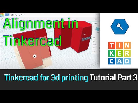 Tinkercad for 3d printing tutorial Part 3:  Arranging Your Objects Aligning, Mirroring, Workplanes