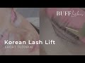 Korean Glueless Lash Lift BUFF Lashes Step By Step Guide