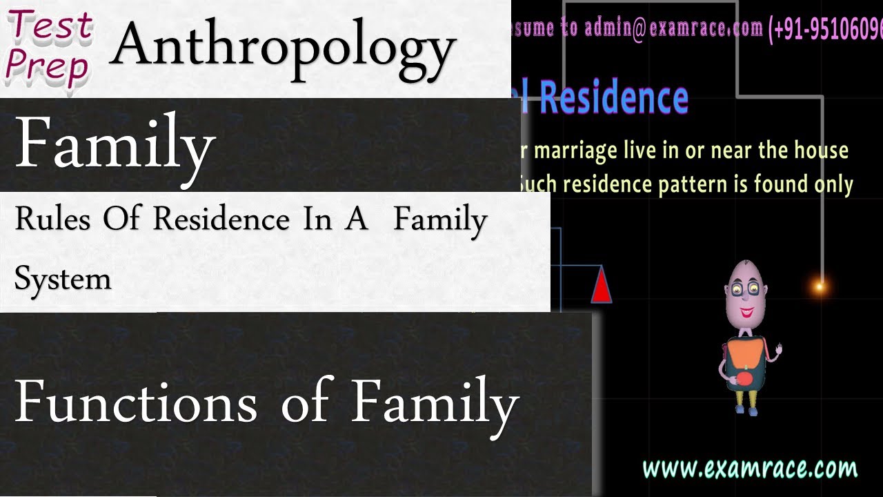 Rules Of Residence In A  Family System: Functions of Family (Anthropology)