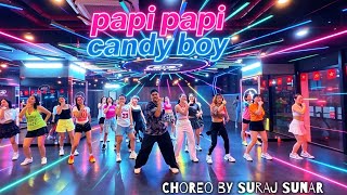 Papi papi  (candy boy ) by Sweetique | Zumba Fitness | 🧠Suraj Sunar 