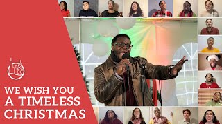 &quot;We Wish You a Timeless Christmas&quot; Christmas Worship Song