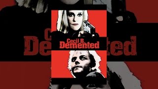 Cecil B. Demented