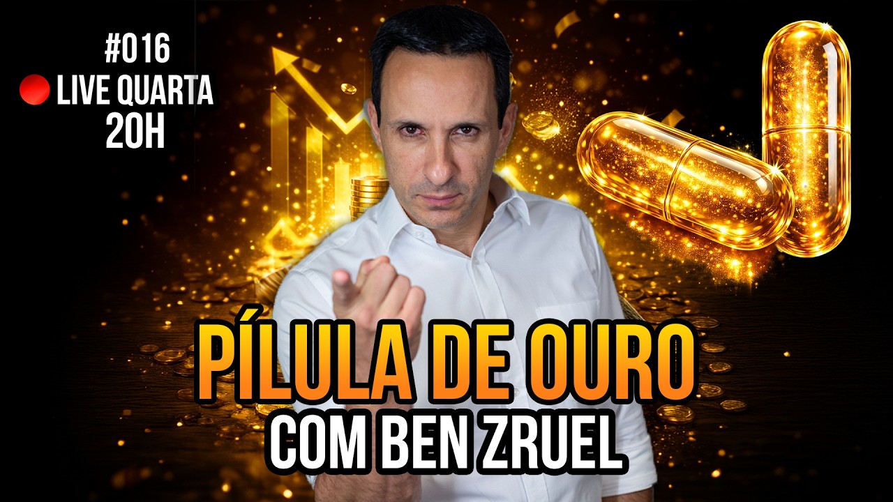 #016 -  Pílulas de Ouro para Liberdade Financeira com Ben Zruel