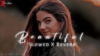 Beautiful | Slowed X Reverb | Millind Gaba | Punjabi Lofi Song | @xtrememusic2.0