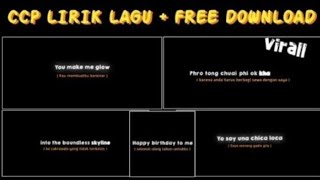 Download lagu KUMPULAN Mentahan CCP (Lyrics) Lagu - Free Download || Polosan BackGround Hitam mp3