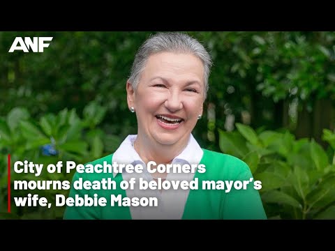 City of Peachtree Corners mourns death of beloved mayor’s wife, Debbie Mason