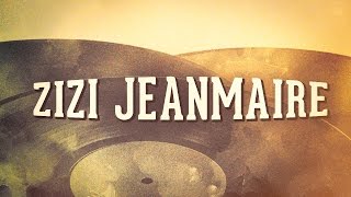 Zizi Jeanmaire, Vol. 1 « Les années music-hall » (Album complet)