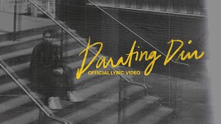 DARATING DIN - TJ Monterde | OFFICIAL LYRIC VIDEO