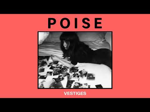 Poise - Everything I Want