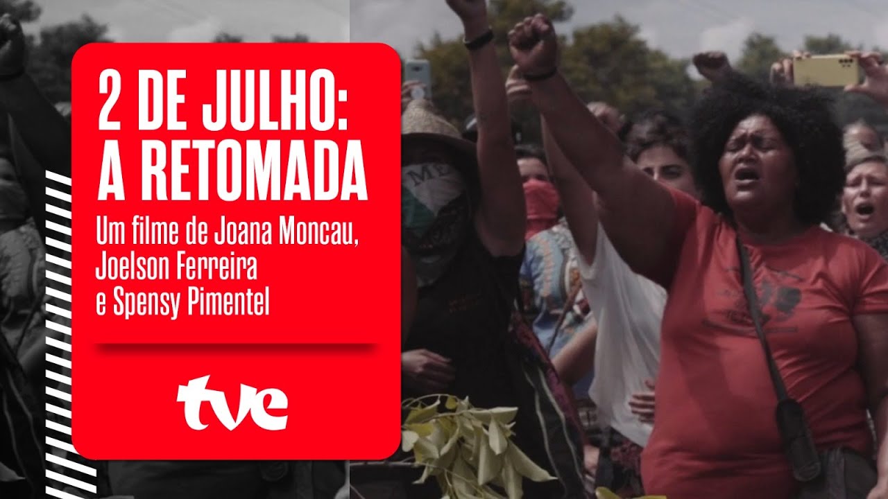 TRAILER 2 DE JULHO: A RETOMADA | TVE BAHIA