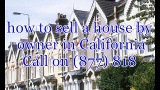 how to sell a house by owner in California