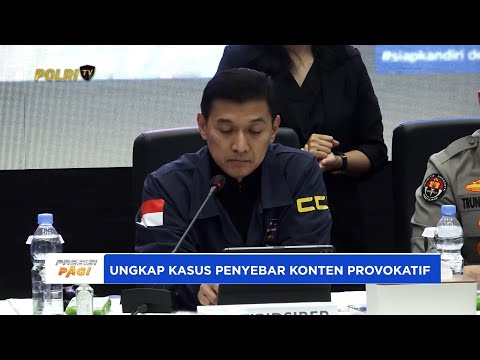 BARESKRIM POLRI AMANKAN 7 TERSANGKA PENYEBAR KONTEN PROVOKATIF DI MEDIA SOSIAL