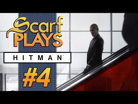 ScarfPlays Hitman - 4.Body Count