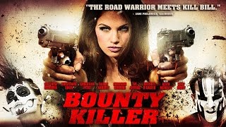 Bounty Killer 2016 فلم اكشن مترجم video