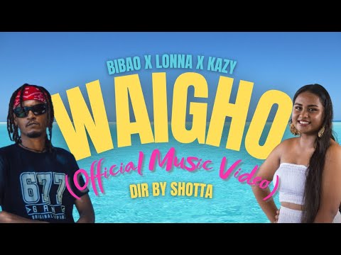 Bibao - Waigho ft. Lonna (Official Music Video)