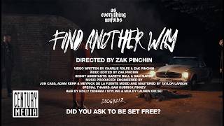 Find Another Way - As Everything Unfolds