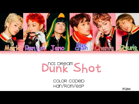NCT DREAM - Dunk Shot |Sub. Español + Color Coded| (HAN/ROM/ESP)