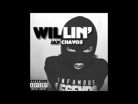 JAY CHAVOS - WILLIN' (OFFICIAL AUDIO) PROD.CHUCK HERTZ