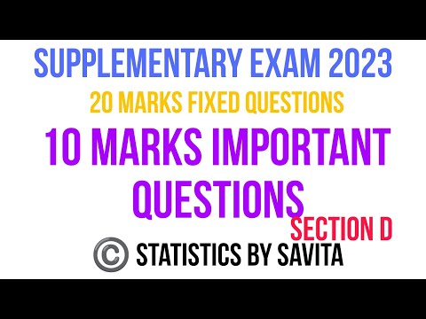 supplementary exam 202310 marks fixed questions|statistics by savita